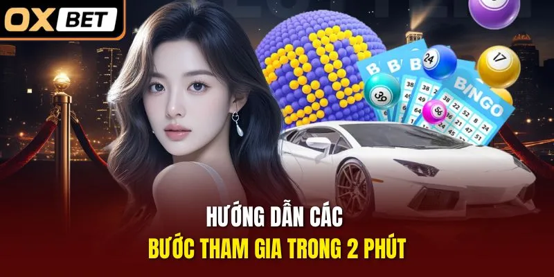 Hướng dẫn các bước tham gia trong 2 phút